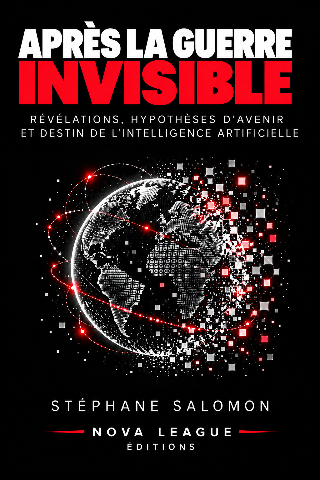 Couverture d’Après la Guerre invisible, de Stéphane Salomon